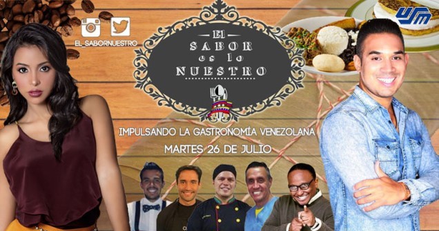 “El Sabor es lo Nuestro”, que busca exaltar e impulsar la gastronomía venezolana como un gran producto de exportación