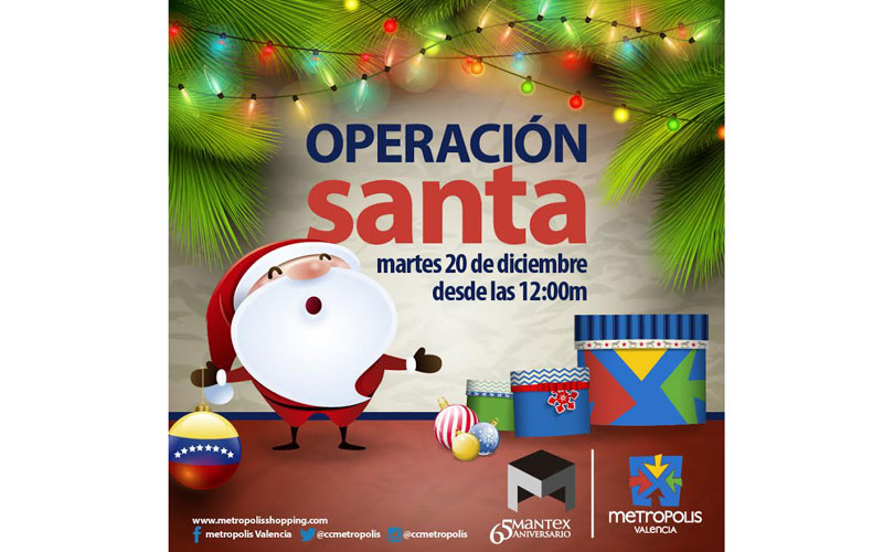 Centro Comercial Metropolis invita a la “Operación Santa”