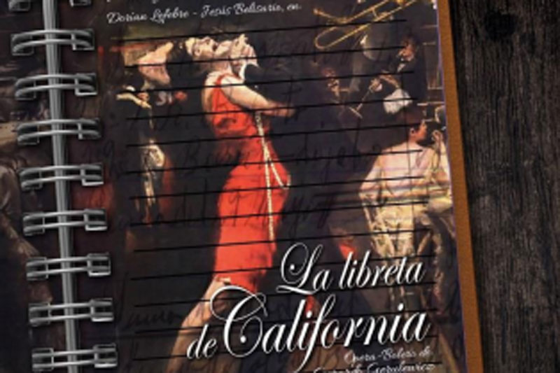 Embajada de Polonia presenta la Ópera-Bolero “La Libreta de California”
