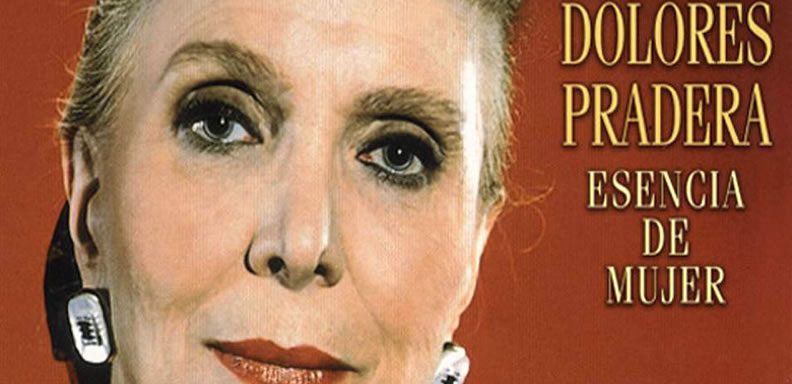 María Dolores Pradera La Gran Señora de la Canción: Mi vida es una sola nota