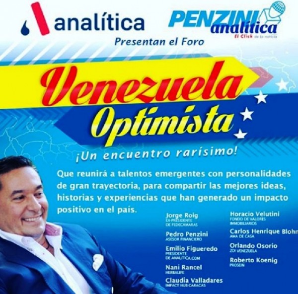 "Tenemos el placer de invitarte a nuestro primer evento: `Venezuela Optimista: Un encuentro rarísimo` en el marco del 20 aniversario de Analitica.com, el cual se llevará a cabo el próximo 21 de Julio 5 pm en el Centro Cultural BOD de la Castellana. En esta ocasión tendremos todos la oportunidad de compartir una dosis de esperanza, optimismo e innovación que nos invitará a repensar nuestra realidad y encontrarnos para trabajar por una mejor Venezuela", explicó Penzini López.