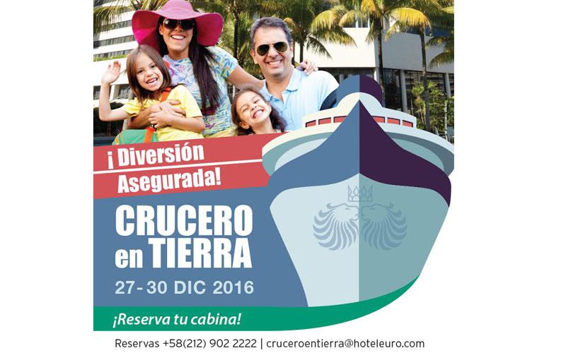 Eurobuilding Hotel & Suites Caracas invita a navegar en el “Crucero en Tierra”