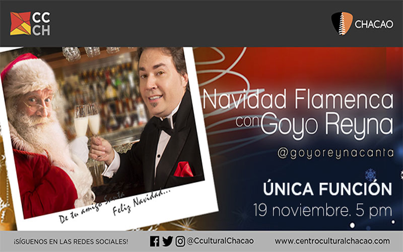 Navidad Flamenca de Goyo Reyna será en el Centro Cultural Chacao