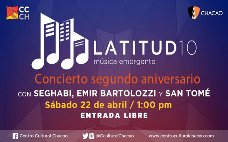 Latitud 10 celebra su 2do. aniversario en el Centro Cultural Chacao
