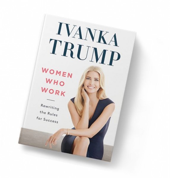 Ivanka Trump publica un polémico libro sobre la mujer trabajadora
