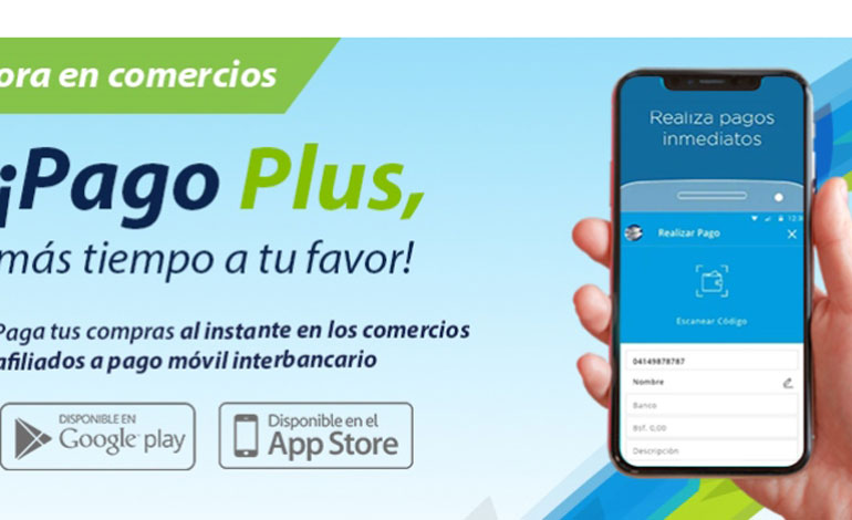 Banplus estrena versión de Pago Plus, pago móvil interbancario a comercios